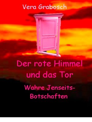cover image of Der rote Himmel und das Tor